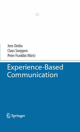 Ornbo / Sneppen / Würtz | Experience-Based Communication | E-Book | www2.sack.de