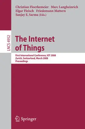 Floerkemeier / Langheinrich / Fleisch |  The Internet of Things | eBook | Sack Fachmedien