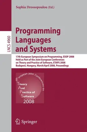 Drossopoulou | Programming Languages and Systems | Buch | 978-3-540-78738-9 | sack.de