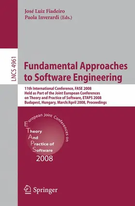 Inverardi / Fiadeiro | Fundamental Approaches to Software Engineering | Buch | 978-3-540-78742-6 | sack.de