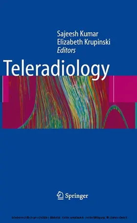 Kumar / Krupinski |  Teleradiology | eBook | Sack Fachmedien