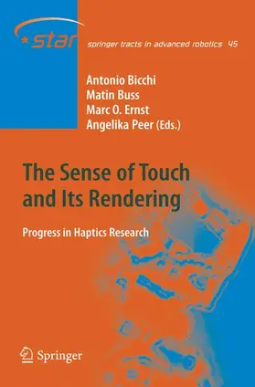Bicchi / Buss / Ernst |  The Sense of Touch and Its Rendering | Buch |  Sack Fachmedien