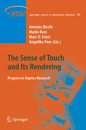 Bicchi / Buss / Ernst |  The Sense of Touch and Its Rendering | eBook | Sack Fachmedien