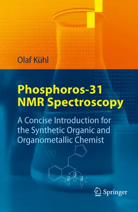 Kühl | Phosphorus-31 NMR Spectroscopy | E-Book | www2.sack.de