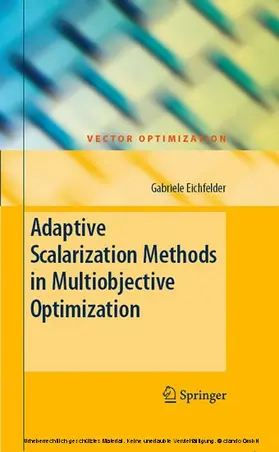 Eichfelder |  Adaptive Scalarization Methods in Multiobjective Optimization | eBook | Sack Fachmedien