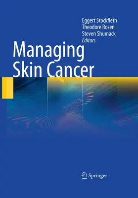 Stockfleth / Rosen / Schumaak |  Managing Skin Cancer | eBook | Sack Fachmedien