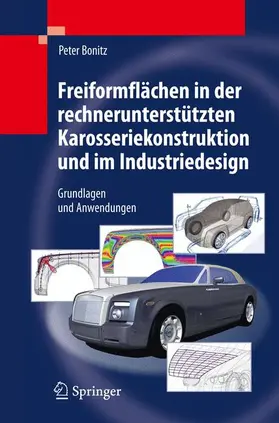 Bonitz |  Freiformflächen in der rechnerunterstützten Karosseriekonstruktion und im Industriedesign | Buch |  Sack Fachmedien