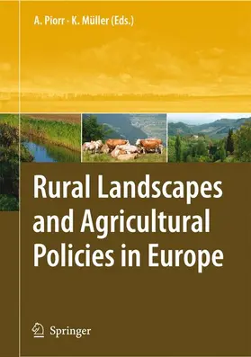 Piorr / Müller |  Rural Landscapes and Agricultural Policies in Europe | Buch |  Sack Fachmedien