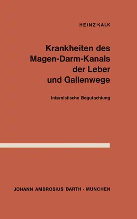 Kalk |  Krankheiten des Magen-Darm-Kanals, der Leber und Gallenwege | Buch |  Sack Fachmedien