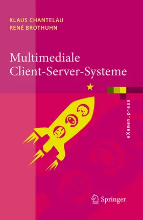 Chantelau / Brothuhn | Multimediale Client-Server-Systeme | E-Book | sack.de