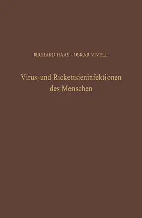 Vivell / Haas |  Virus- und Rickettsieninfektionen des Menschen | Buch |  Sack Fachmedien