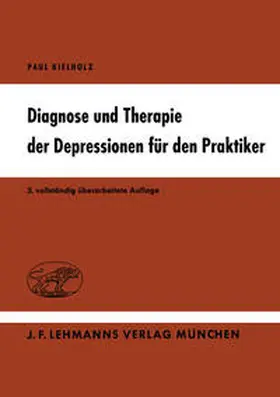 Kielholz |  Diagnose und Therapie der Depressionen für den Praktiker | Buch |  Sack Fachmedien