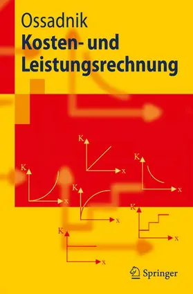 Ossadnik |  Kosten- und Leistungsrechnung | Buch |  Sack Fachmedien