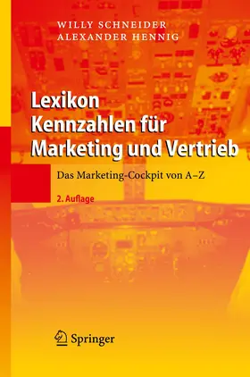Schneider / Hennig |  Lexikon Kennzahlen für Marketing und Vertrieb | Buch |  Sack Fachmedien