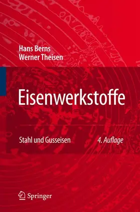 Theisen / Berns |  Eisenwerkstoffe - Stahl und Gusseisen | Buch |  Sack Fachmedien