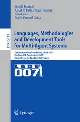 Dastani / El Fallah Seghrouchni / Leite | Languages, Methodologies and Development Tools for Multi-Agent Systems | E-Book | sack.de