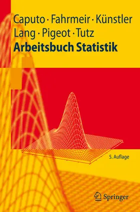 Caputo / Fahrmeir / Künstler | Arbeitsbuch Statistik | E-Book | sack.de