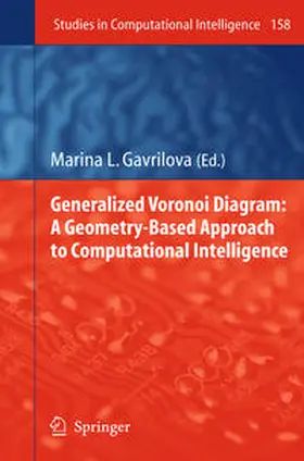 Gavrilova | Generalized Voronoi Diagram: A Geometry-Based Approach to Computational Intelligence | E-Book | sack.de