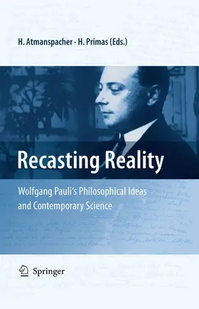 Atmanspacher / Primas |  Recasting Reality | eBook | Sack Fachmedien