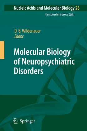 Wildenauer |  Molecular Biology of Neuropsychiatric Disorders | Buch |  Sack Fachmedien