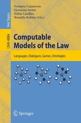 Sartor / Rubino / Casellas |  Computable Models of the Law | Buch |  Sack Fachmedien