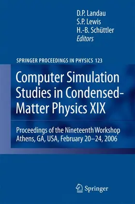 Landau / Schüttler / Lewis |  Computer Simulation Studies in Condensed-Matter Physics XIX | Buch |  Sack Fachmedien