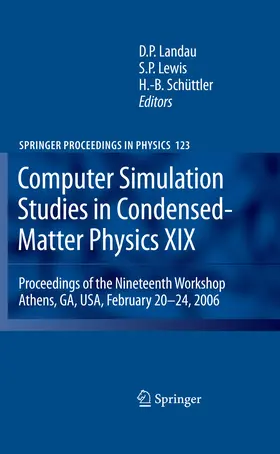 Landau / Lewis / Schüttler | Computer Simulation Studies in Condensed-Matter Physics XIX | E-Book | sack.de