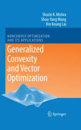 Mishra / Wang / Lai | Generalized Convexity and Vector Optimization | E-Book | sack.de