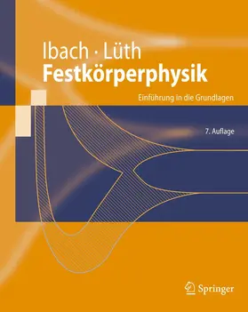 Ibach / Lüth |  Festkörperphysik | Buch |  Sack Fachmedien