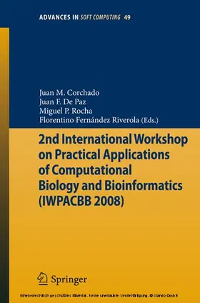 Corchado Rodríguez / Kacprzyk / de Paz | 2nd International Workshop on Practical Applications of Computational Biology and Bioinformatics (IWPACBB 2008) | E-Book | sack.de