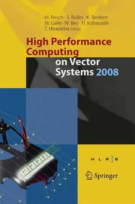 Roller / Benkert / Galle | High Performance Computing on Vector Systems 2008 | E-Book | sack.de