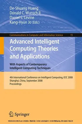 Huang / Wunsch / Levine |  Advanced Intelligent Computing Theories and Applications | eBook | Sack Fachmedien