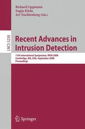 Lippmann / Kirda / Trachtenberg |  Recent Advances in Intrusion Detection | Buch |  Sack Fachmedien