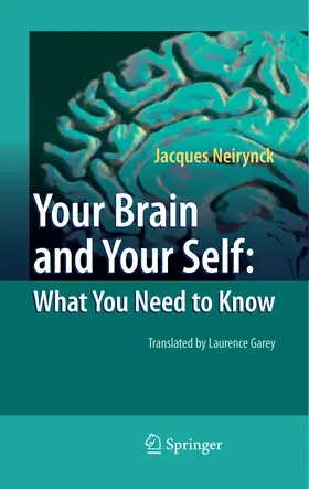 Neirynck | Your Brain and Your Self: What You Need to Know | E-Book | sack.de
