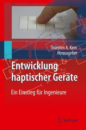 Kern |  Entwicklung Haptischer Geräte | Buch |  Sack Fachmedien