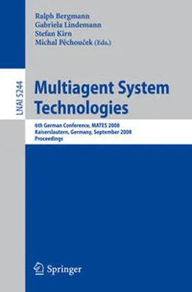 Bergmann / Lindemann / Kirn |  Multiagent System Technologies | eBook | Sack Fachmedien