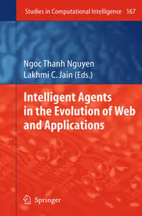 Nguyen / Jain | Intelligent Agents in the Evolution of Web and Applications | E-Book | sack.de