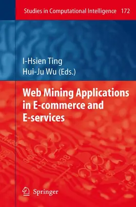 Wu / Ting |  Web Mining Applications in E-Commerce and E-Services | Buch |  Sack Fachmedien