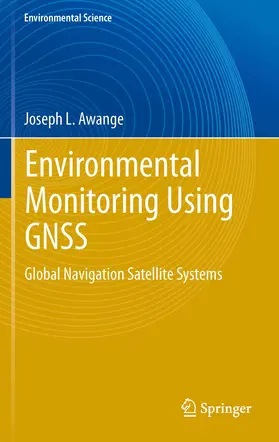 Awange |  Environmental Monitoring using GNSS | eBook | Sack Fachmedien