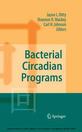 Ditty / Mackey / Johnson | Bacterial Circadian Programs | E-Book | sack.de