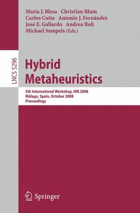 Blum / Cotta / Sampels | Hybrid Metaheuristics | Buch | 978-3-540-88438-5 | sack.de