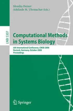 Heiner / Uhrmacher |  Computational Methods in Systems Biology | eBook | Sack Fachmedien