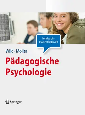 Wild / Möller |  Pädagogische Psychologie (Lehrbuch mit Online-Materialien) | eBook | Sack Fachmedien