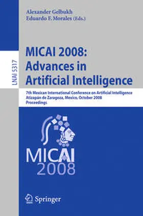 Gelbukh / Morales |  MICAI 2008: Advances in Artificial Intelligence | eBook | Sack Fachmedien