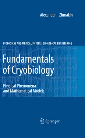 Zhmakin |  Fundamentals of Cryobiology | eBook | Sack Fachmedien