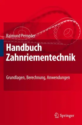 Perneder |  Handbuch Zahnriementechnik | Buch |  Sack Fachmedien