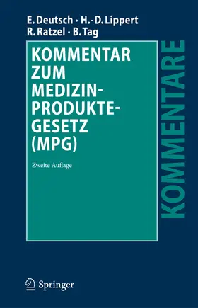 Deutsch / Lippert / Ratzel |  Kommentar zum Medizinproduktegesetz (MPG) | eBook | Sack Fachmedien