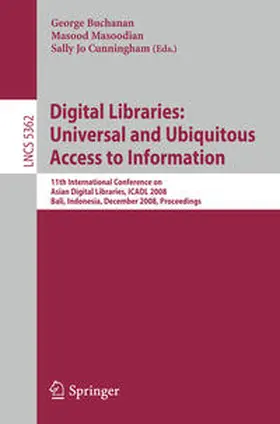 Buchanan / Masoodian / Cunningham | Digital Libraries: Universal and Ubiquitous Access to Information | E-Book | sack.de