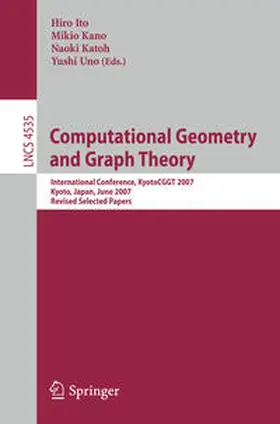 Ito / Kano / Katoh | Computational Geometry and Graph Theory | E-Book | sack.de