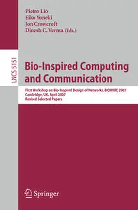 Liò / Yoneki / Crowcroft |  Bio-Inspired Computing and Communication | eBook | Sack Fachmedien